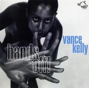 Vance Kelly - Hands Off! (1998)