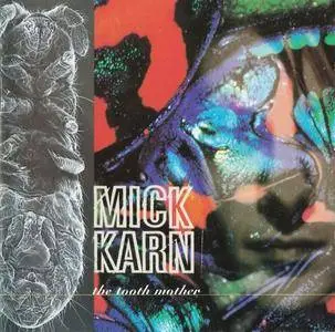 Mick Karn - The Tooth Mother (1995) {CMP Records}