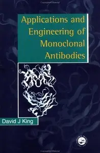 Applications And Engineering Of Monoclonal Antibodies