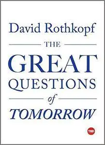 The Great Questions of Tomorrow