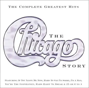 Chicago - The Chicago Story: The Complete Greatest Hits (2002)