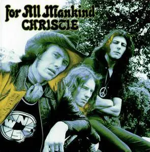 Christie - For All Mankind (1971) {2005, Reissue}