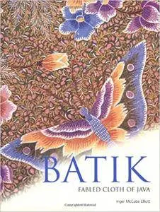 Batik: Fabled Cloth of Java