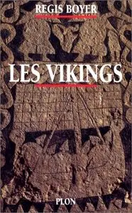 Régis Boyer, "Les Vikings"