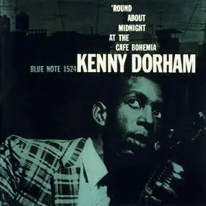 Kenny Dorham - The Complete 'Round About Midnight At The Cafe Bohemia [Recorded 1956] (2002) [RVG Edition]