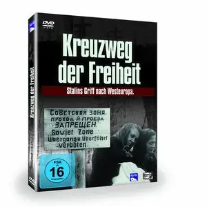 Kreuzweg der Freiheit - Stalins Griff nach Westeuropa (1951)