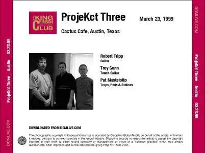 King Crimson ProjeKct Three - Cactus Cafe, Austin, Texas - March 23, 1999 (2005) {2CD DGM 16/44 Official Digital Download}
