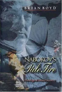 Nabokov's Pale Fire: The Magic of Artistic Discovery