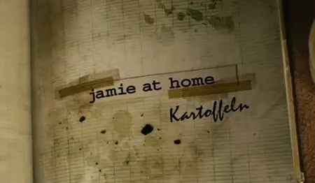 Jamie Oliver - Gamie at Home - Potatoes