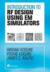 Introduction to RF Design Using EM Simulators (repost)