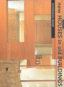 New Houses in Old Buildings: Architectural Design [Repost]