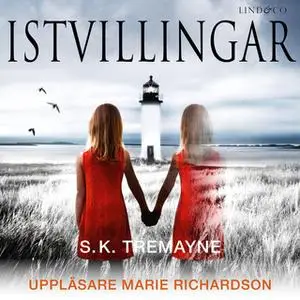 «Istvillingar» by S.K. Tremayne