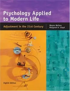 Psychology Applied to Modern Life: Adjustment in the 21st Century (repost)