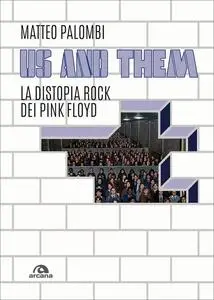 Us and them: La distopia rock dei Pink Floyd
