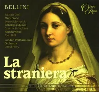 Bellini - La Straniera (David Parry, Patrizia Ciofi) (2008)