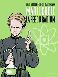 Marie Curie - La Fée Du Radium