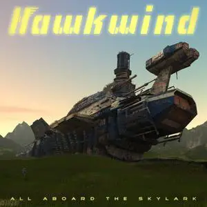 Hawkwind - All Aboard The Skylark (Vinyl) (2019) [24bit/96kHz]