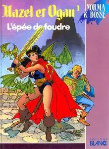 Hazel et Ogan 1 - L'épée de foudre