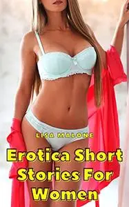 Erotica Short Stories For Women: Kindle, Ebook, Rough Hot Adult Sexy Collection