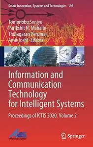 Information and Communication Technology for Intelligent Systems: Proceedings of ICTIS 2020, Volume 2 (Repost)