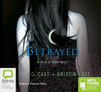 Betrayed: House of Night Book 2 (Audiobook)