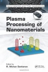 Plasma Processing of Nanomaterials (repost)