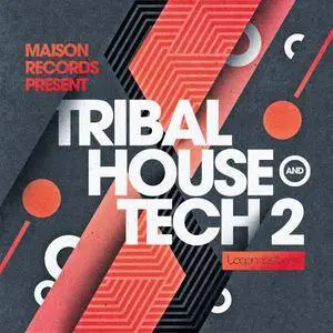 Loopmasters Maison Records Tribal House and Tech 2 MULTiFORMAT