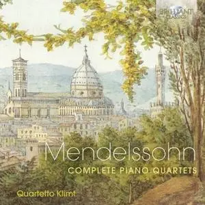 Quartetto Klimt - Mendelssohn: Complete Piano Quartets (2020)