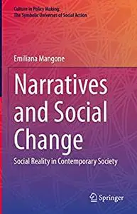 Narratives and Social Change: Social Reality in Contemporary Society