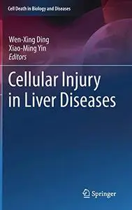 Cellular Injury in Liver Diseases