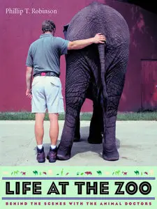 Life at the Zoo: Behind the Scenes with the Animal Doctors