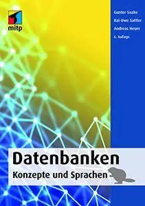 Datenbanken: Konzepte und Sprachen (mitp Professional)