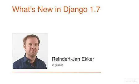 What's New in Django 1.7 [repost]
