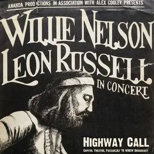 Willie Nelson & Leon Russell - In Concert: Highway Call (Live '79) (2021)