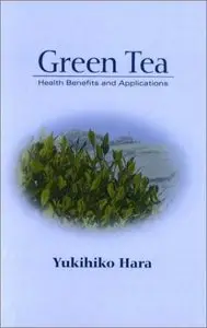  Green Tea Health Benefits and Applications(Reupload)