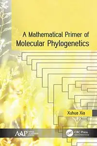 A Mathematical Primer of Molecular Phylogenetics