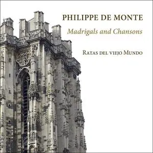 Ratas del viejo Mundo - Philippe De Monte - Madrigals and Chansons (2021) [Official Digital Download 24/96]