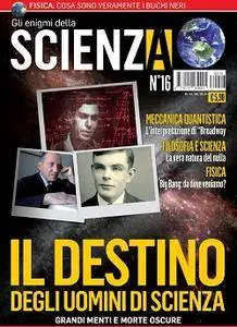 Gli Enigmi della Scienza N.16 - Agosto 2018