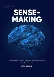 «Sense-making» by Ron Immink