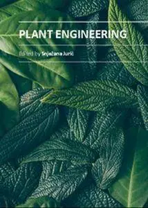 "Plant Engineering" ed. by Snježana Jurić