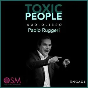 «Toxic People» by Paolo Ruggeri