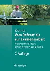 Bruno P. Kremer - Vom Referat Bis Zur Examensarbeit