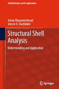 Structural Shell Analysis: Understanding and Application (repost)
