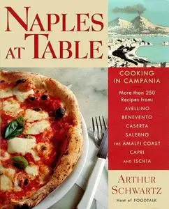 Naples at Table: Cooking in Campania