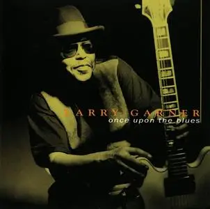Larry Garner - Once Upon the Blues (2000)