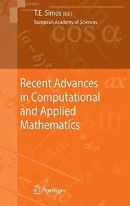 Recent advances in computational and applied mathematics