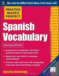 Spanish Vocabulary (2nd Edition) (Practice Makes Perfect)