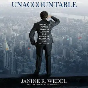 «Unaccountable» by Janine R. Wedel