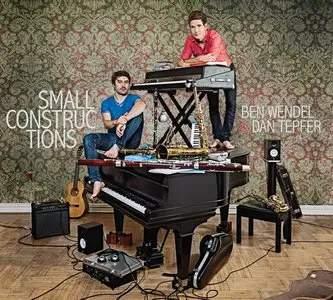 Ben Wendel & Dan Tepfer - Small Constructions (2013)