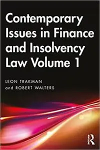 Contemporary Issues in Finance and Insolvency Law Volume 1